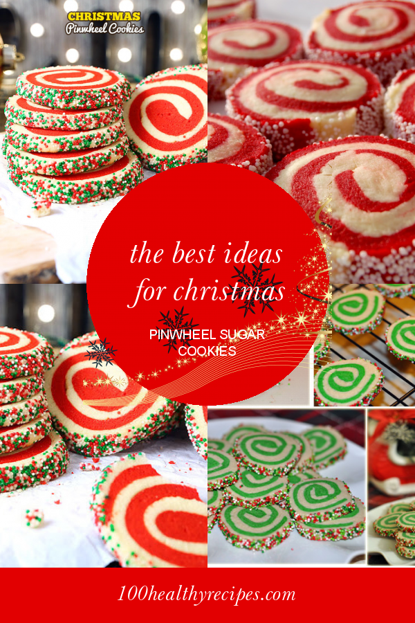 The Best Ideas for Christmas Pinwheel Sugar Cookies – Best Diet and